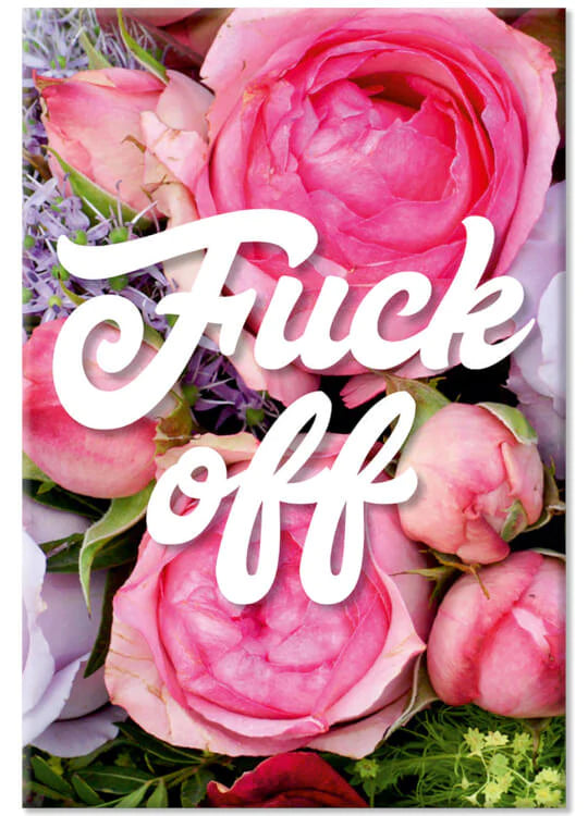 F*ck Off - Magnet 5,5x8 cm Dean Morris Cards 